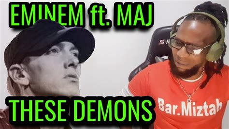 Eminem Ft Maj These Demons Reaction Youtube