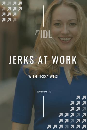 Idl82 Season 2 Jerks At Work With Tessa West — Tyler Dickerhoof