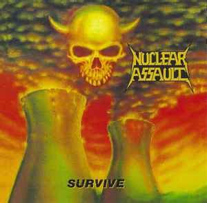 Nuclear Assault – Survive – CD (Album, Limited Edition, Unofficial Release), 2014 [r5980328 ...