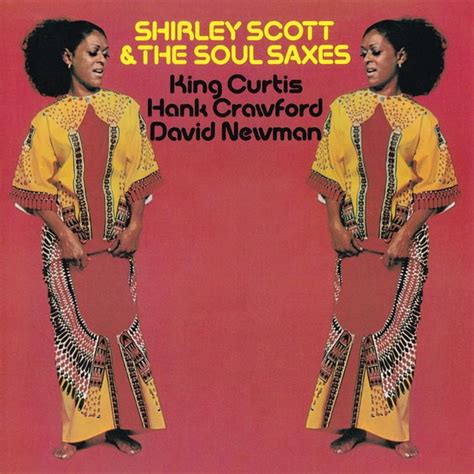 Shirley Scott The Soul Saxes Shirley Scott The Soul Saxes 1969