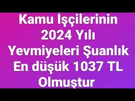 Kamu İşçilerinin 2024 Yılı Yevmiyeleri 1037 TL oldu İşçiyi memuru