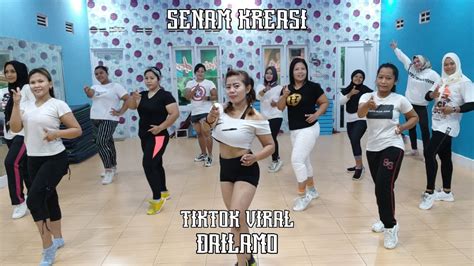 Senam Kreasi Tiktok Viral DAILAMO Choreo Watik Primadona YouTube