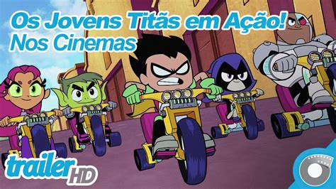 Os Jovens Titãs Em Ação Nos Cinemas Trailer Oficial Vídeo Dailymotion