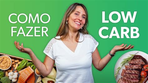 Como Fazer A Dieta Low Carb Do Jeito Certo Para Emagrecer Youtube