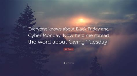 Bill Gates Quote Everyone Knows About Black Friday And Cyber Monday