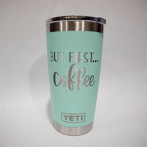 But First...Coffee - Custom YETI Tumbler – Sunny Box