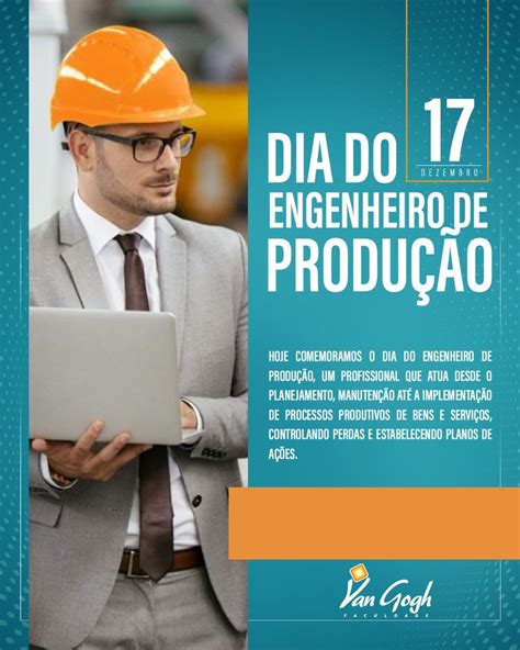 Hoje Comemoramos O Dia Do Engenheiro De Produ O Um Profissional Que