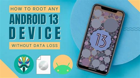 How To Root Any Android 13 Device The Easy Way Broodle