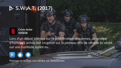 Où regarder S W A T 2017 saison 5 épisode 6 en streaming complet