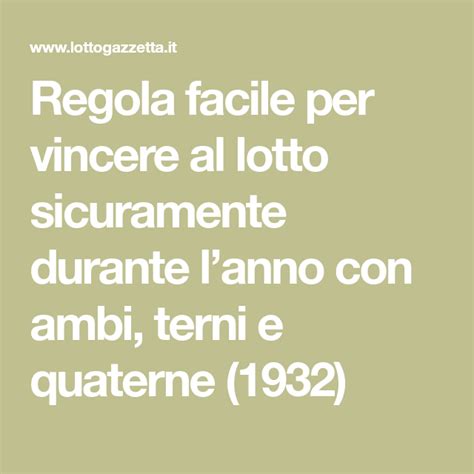 Regola Facile Per Vincere Al Lotto Sicuramente Durante Lanno Con Ambi