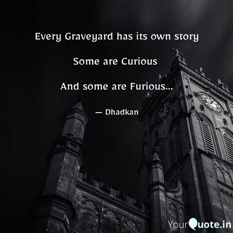 Best graveyard Quotes, Status, Shayari, Poetry & Thoughts | YourQuote