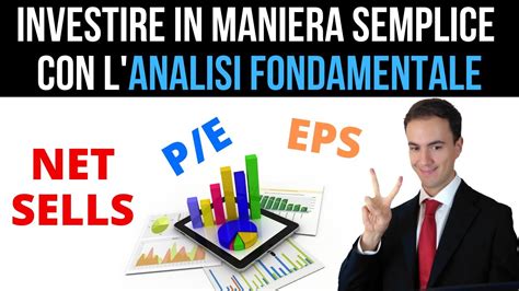 Investire In Maniera Semplice Con Lanalisi Fondamentale P E Eps