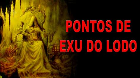 Pontos De Exu Do Lodo Melhores Pontos YouTube