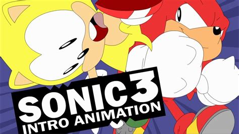 Sonic 3 Intro Animated Super Sonic X Knuckles YouTube