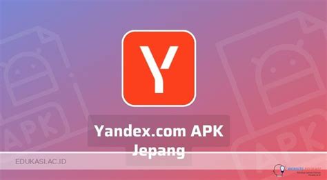 Fitur Unggulan Dan Kelebihan Yandex Browser Jepang Worth It Kah