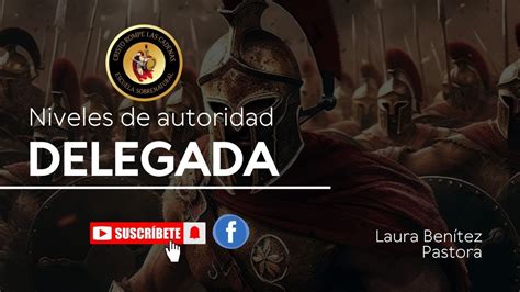 🪖 Niveles De Autoridad Delegada🔵📽️ Youtube