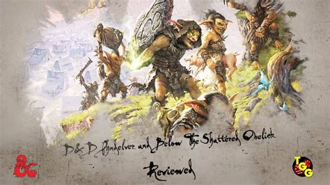 Dungeons Dragons Phandelver And Below The Shattered Obelisk Reviewed