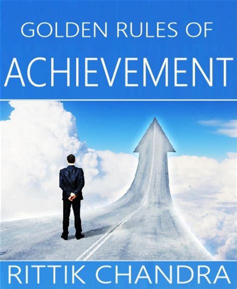 Golden Rules Of Achievement eBook by Rittik Chandra - EPUB | Rakuten ...
