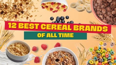 12 Best Cereal Brands of All Time