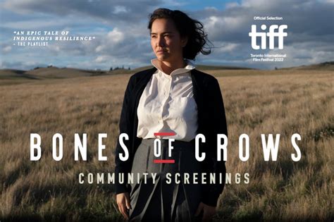 ‘bones Of Crows Movie Wows Em In Bc Theregional