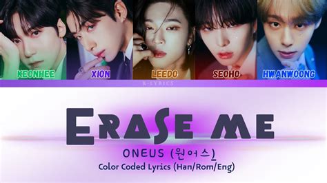 ONEUS 원어스 Erase Me Color Coded Lyrics YouTube