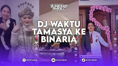 Dj Waktu Tamasya Ke Binaria Dj Jablay Titi Kamal Bootleg Remix By Dj