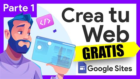 Crea Tu Web Gratis Con Google Google Sites Parte Conoce La