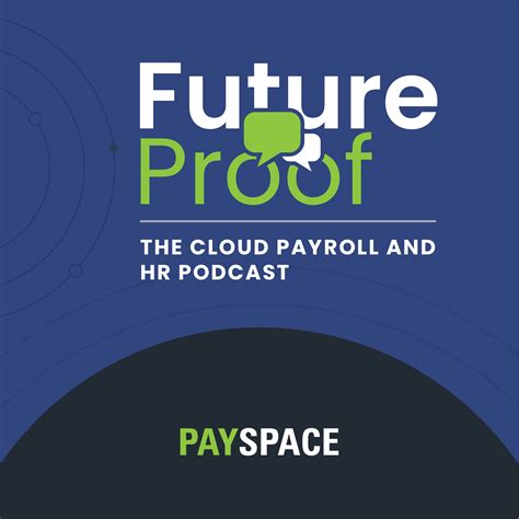 Payspace Future Proof Podcasts