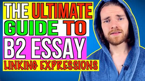 Ultimate Guide To Linking Words And Expressions For B2 First Fce Essay