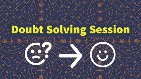 Doubt Solving Session YouTube