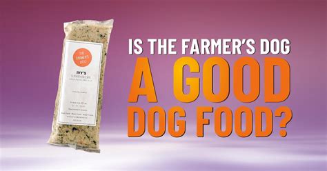 The Farmer’s Dog: Dog Food Review - Dogs Naturally