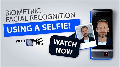 Biometric Facial Recognition Using A Selfie Ersbio Youtube