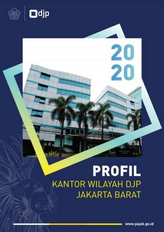 Buku Profil Kanwil Djp Jakarta Barat Tahun