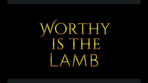 WORTHY IS THE LAMB Michael W Smith Agnus Dei Worthy Is The Lamb