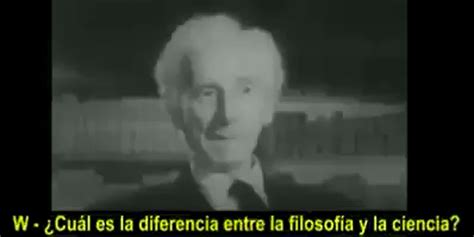 Bertrand Russell Explica La Diferencia Entre Ciencia Y Filosofía