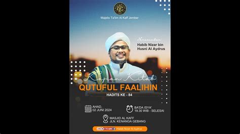 LIVE KAJIAN QUTUFUL FALIHIN Habib Nizar Al Aydrus MASJID