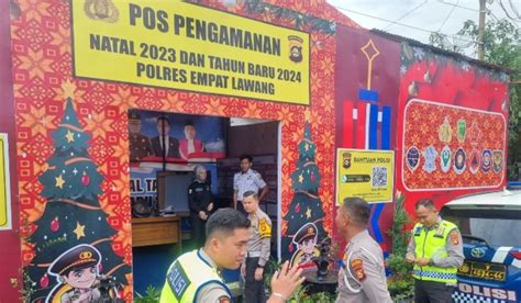 Pos Pelayanan Dan Pos Pengaman Natal Dan Tahun Baru Di Empat Lawang