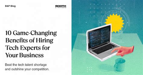 10 Game Changing Benefits Of Hiring Tech Experts For Your Business