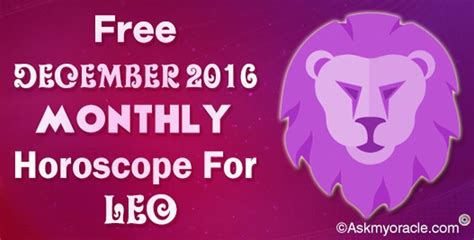 December 2016 Leo Monthly Horoscope