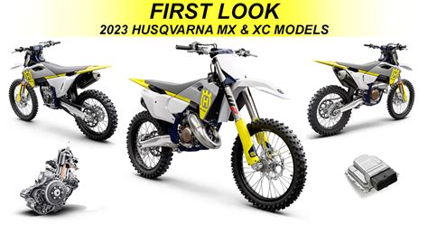 First Look 2023 Husqvarna Mx And Xc Models Dirt Bike Test