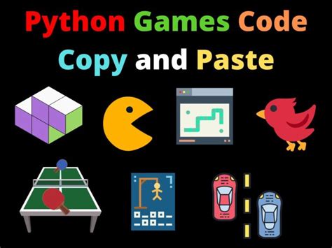 Python Games Code | Copy And Paste - CopyAssignment