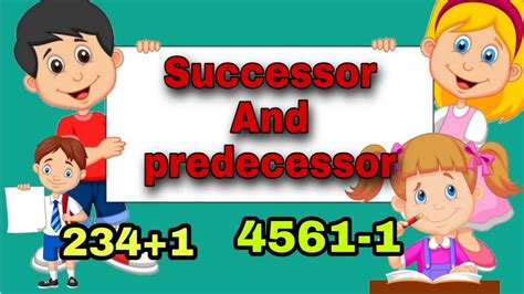 Know About Successor And Predecessor