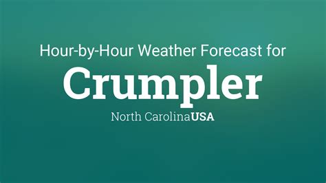 Hourly forecast for Crumpler, North Carolina, USA