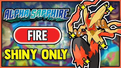 POKEMON ALPHA SAPPHIRE HARDCORE NUZLOCKE SHINY FIRE POKEMON ONLY YouTube