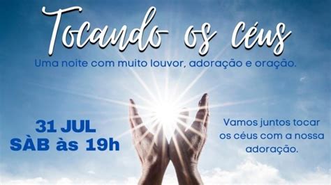 Culto Tocando os Céus 31 07 19 00h em Porto Feliz 2024 Sympla