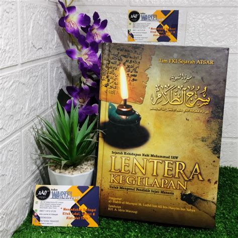 Jual Buku Lentera Kegelapan Sejarah Kehidupan Nabi Muhammad Saw Untuk