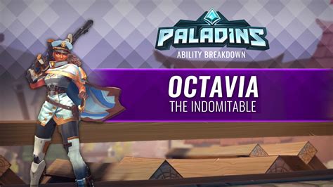 Paladins Ability Breakdown Octavia The Indomitable Youtube