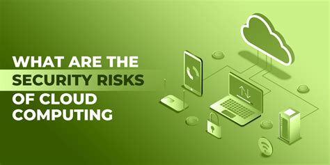 What Are The Security Risks Of Cloud Computing GOGET SECURE