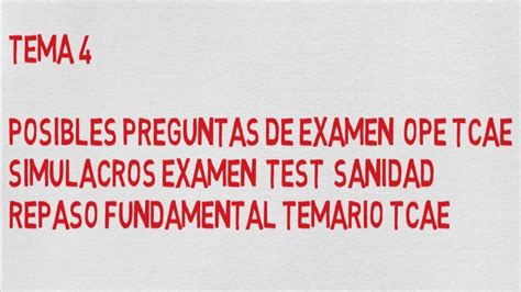 TCAE POSIBLES PREGUNTAS DE EXAMEN OPE TCAE CONCEPTOS QUE