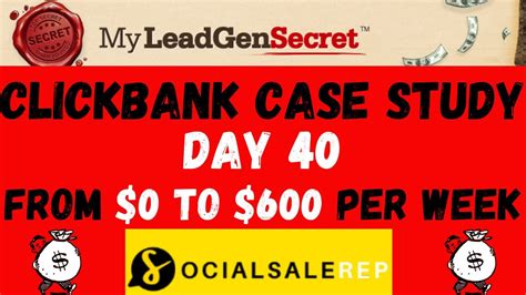 Affiliate Marketing Case Study Clickbank My Lead Gen Secret Day 40